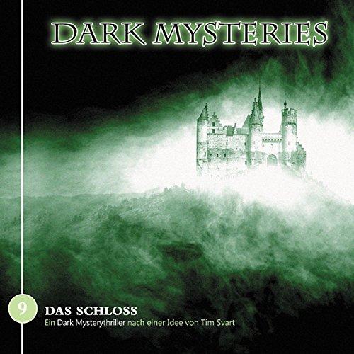 Dark Mysteries 09-Das Schloss