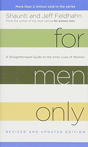 For Men Only, Revised and Updated Edition: A Straightforward Guide to the Inner Lives of Women