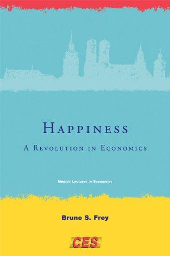 Happiness (Munich Lectures)