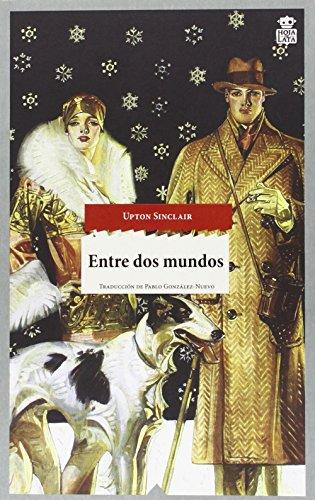 Entre dos mundos (Sensibles a las Letras, Band 19)