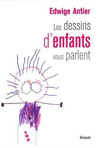 Les dessins d'enfants vous parlent