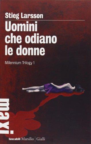 Uomini che odiano le donne. Millennium trilogy 1