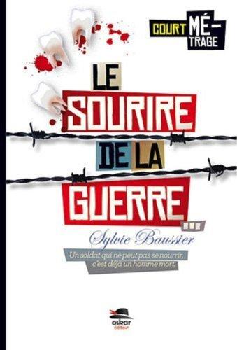 Le sourire de la guerre