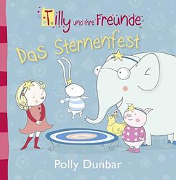 Tilly und ihre Freunde - Das Sternenfest