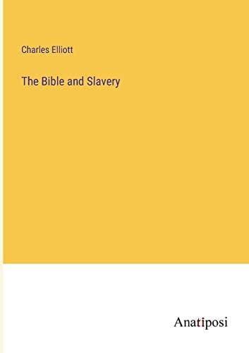 The Bible and Slavery