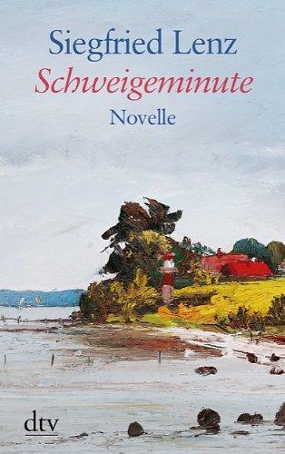 Schweigeminute: Novelle