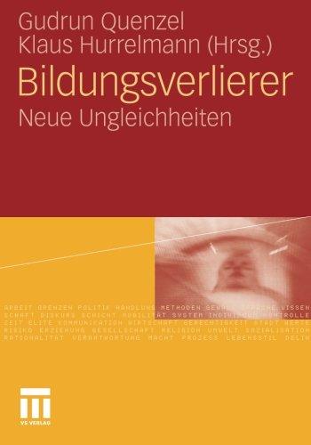 Bildungsverlierer: Neue Ungleichheiten (German Edition)