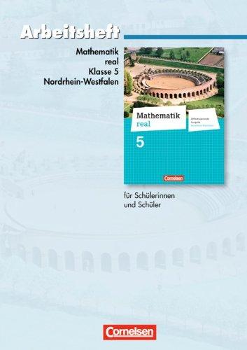 Mathematik real - Differenzierende Ausgabe Nordrhein-Westfalen: 5. Schuljahr - Arbeitsheft mit eingelegten Lösungen