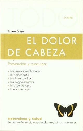 El dolor de cabeza (Naturaleza y salud)