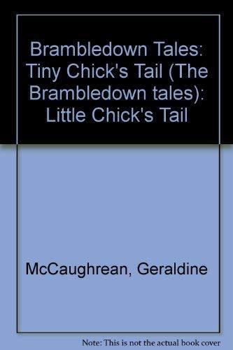 Little Chick's Tail (The Brambledown tales)