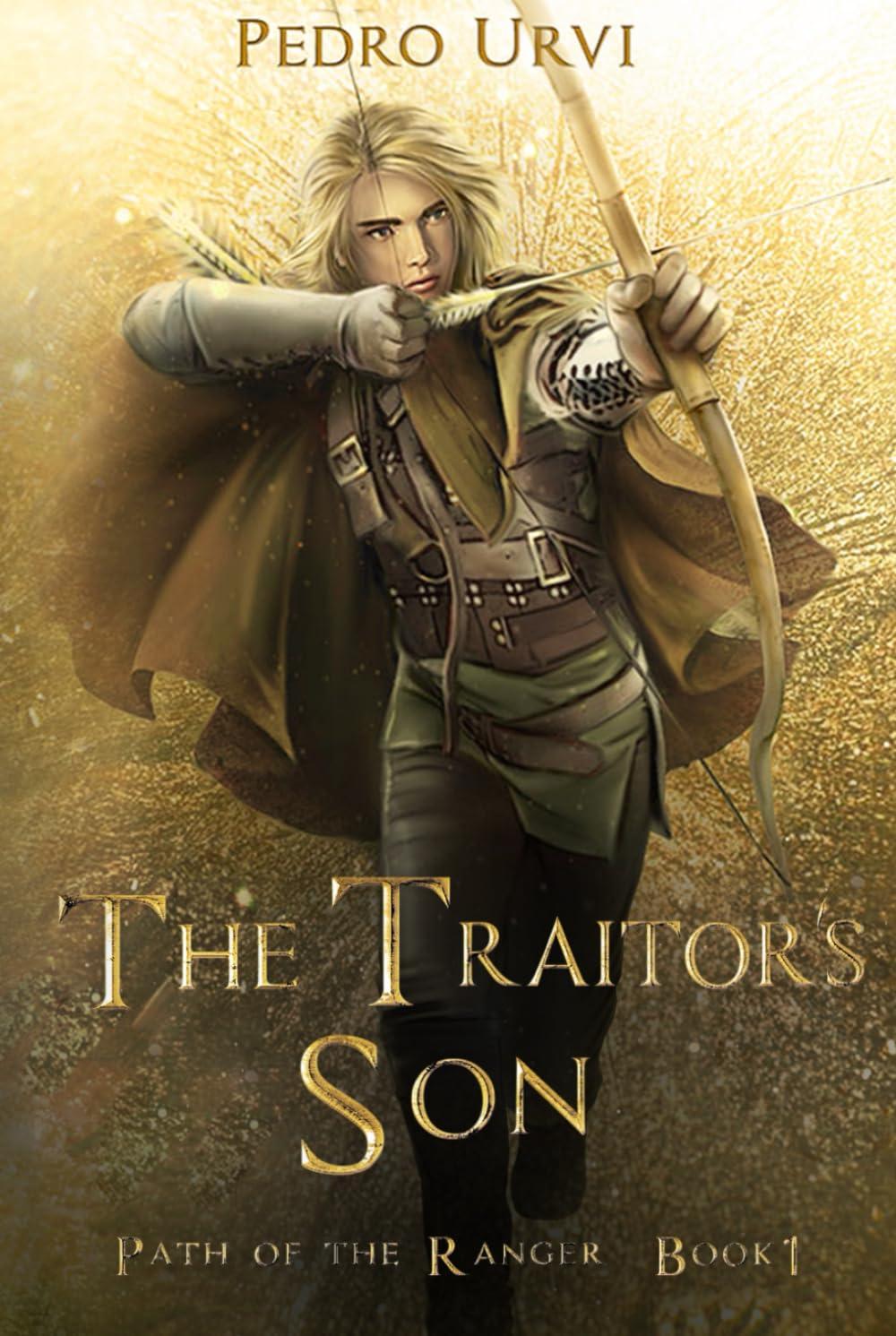 The Traitor's Son: (Path of the Ranger Book 1)