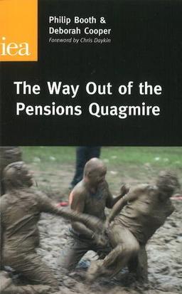 Booth, P: Way Out of the Pensions Quagmire