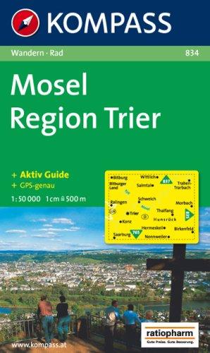 Mosel - Region Trier 1 : 50 000: Wanderkarte mit Kurzführer und Radrouten. GPS-genau