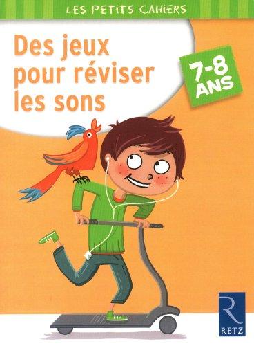 Des jeux pour réviser les sons : 7-8 ans