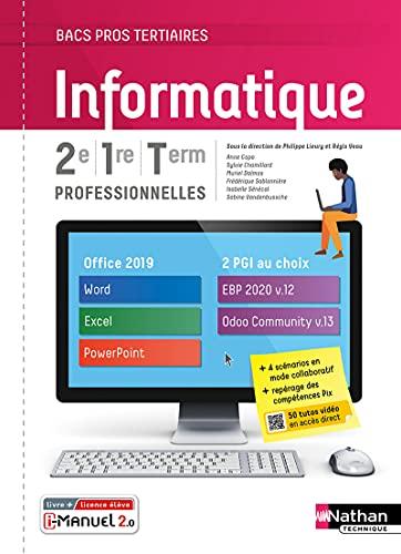 Informatique 2e, 1re, terminale professionnelles : bacs pros tertiaires