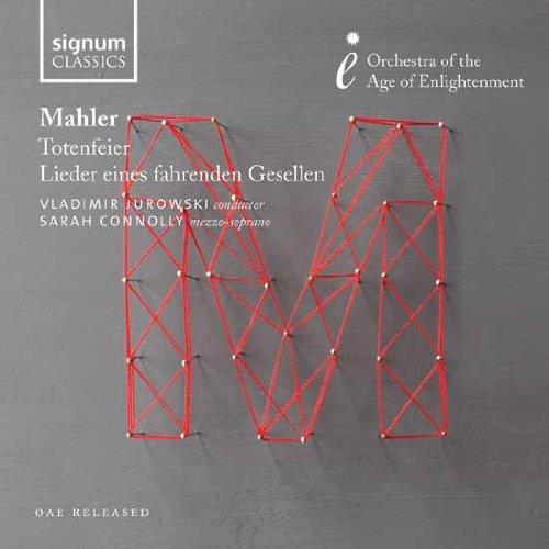 Mahler: Totenfeier/Lieder eines fahrenden Gesellen