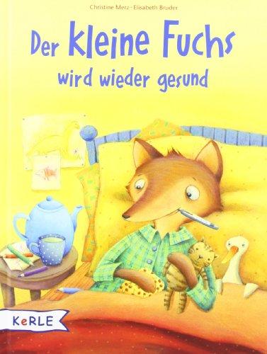 Der kleine Fuchs wird wieder gesund