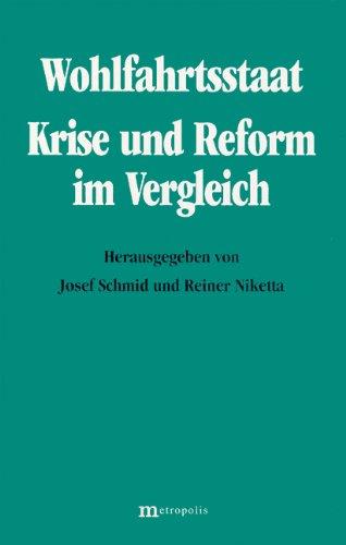 Wohlfahrtsstaat: Krise und Reform im Vergleich