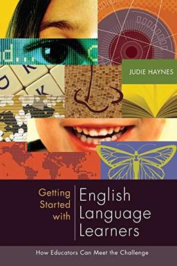 Getting Started with English Language Learners: How Educators Can Meet the Challenge (Professional Development)