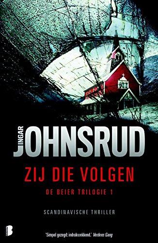 Zij die volgen (Broederschap-trilogie, Band 1)