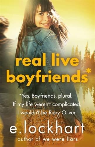 Ruby Oliver 04: Real Live Boyfriends