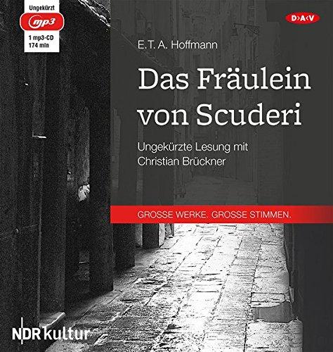 Das Fräulein von Scuderi: Ungekürzte Lesung mit Christian Brückner (1 mp3-CD)