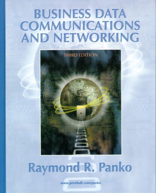 Business Data Communications and Networking