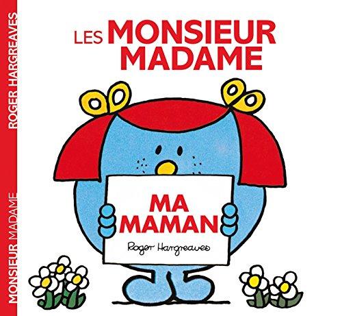 Les Monsieur Madame : ma maman