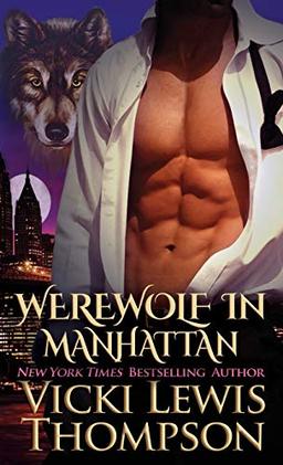 Werewolf in Manhattan (Wild about You, Band 1)