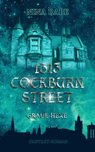 1313 Cockburn Street: Graue Hexe