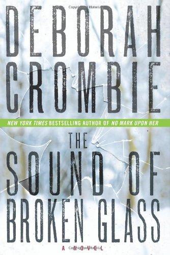 The Sound of Broken Glass: A Novel (Duncan Kincaid/Gemma James Novels, Band 15)