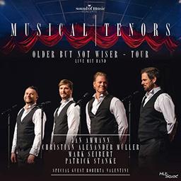 Musical Tenors / older but not wiser - Tour