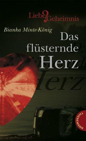 Das flüsternde Herz, aus der Reihe Liebe&Geheimnis