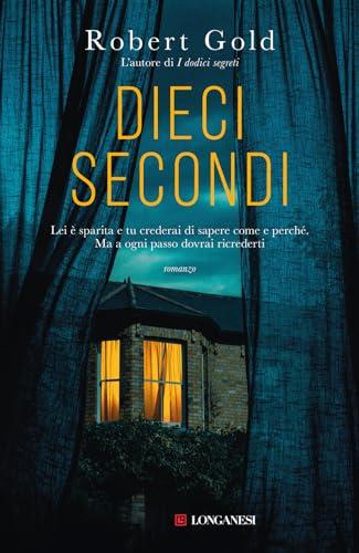 Dieci secondi (La Gaja scienza)