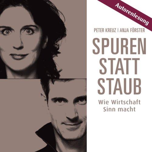 Spuren statt Staub: Wie Wirtschaft Sinn macht, 4 Audio-CDs