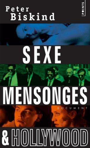 Sexe, mensonges et Hollywood