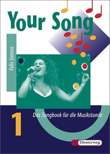 Your Song 2 - Ausgabe 2004: Your Song: Songbook 1