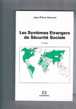 Les Systèmes étrangers de sécurité sociale