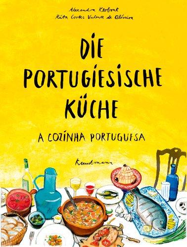 Die Portugiesische Küche. A Cozinha Portuguesa