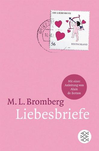 Liebesbriefe: Mit einer Anleitung von Alain de Botton