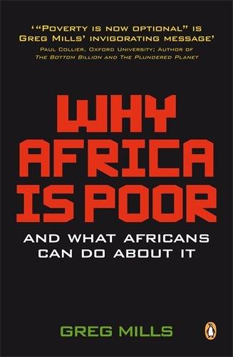 Why Africa is Poor: And What Africans Can Do About It?