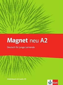 Magnet neu A2: Arbeitsbuch + Audio-CD