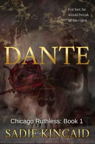 Dante: Special Discreet Cover edition (Chicago Ruthless: Special Edition Discreet Covers, Band 1)