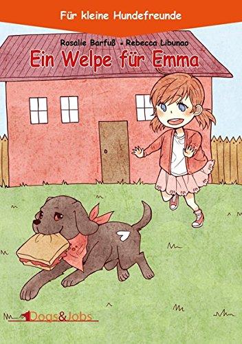 Ein Welpe für Emma (Band 3) (Emma / Ein Welpe zieht ein)