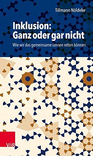 Inklusion: Ganz oder gar nicht: Wie wir das gemeinsame Lernen retten können