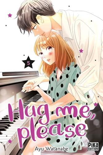 Hug me, please. Vol. 5