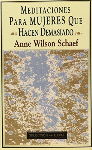 Meditaciones para mujeres que hacen demasiado (EDAF Bolsillo)