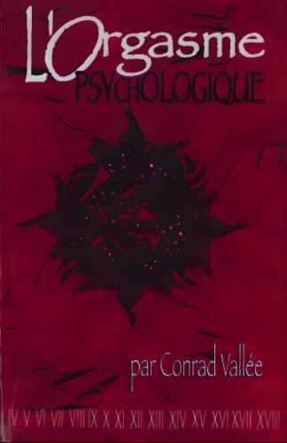 L'Orgasme Psychologique