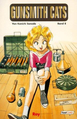 Roy (= Gunsmith Cats Band 8).