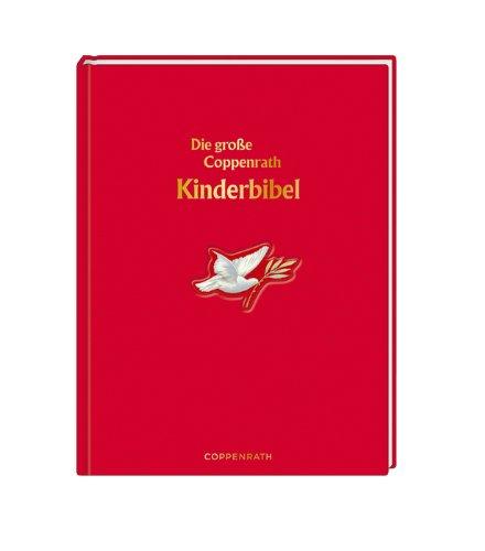 Die große Coppenrath Kinderbibel (Geschenkausgabe)